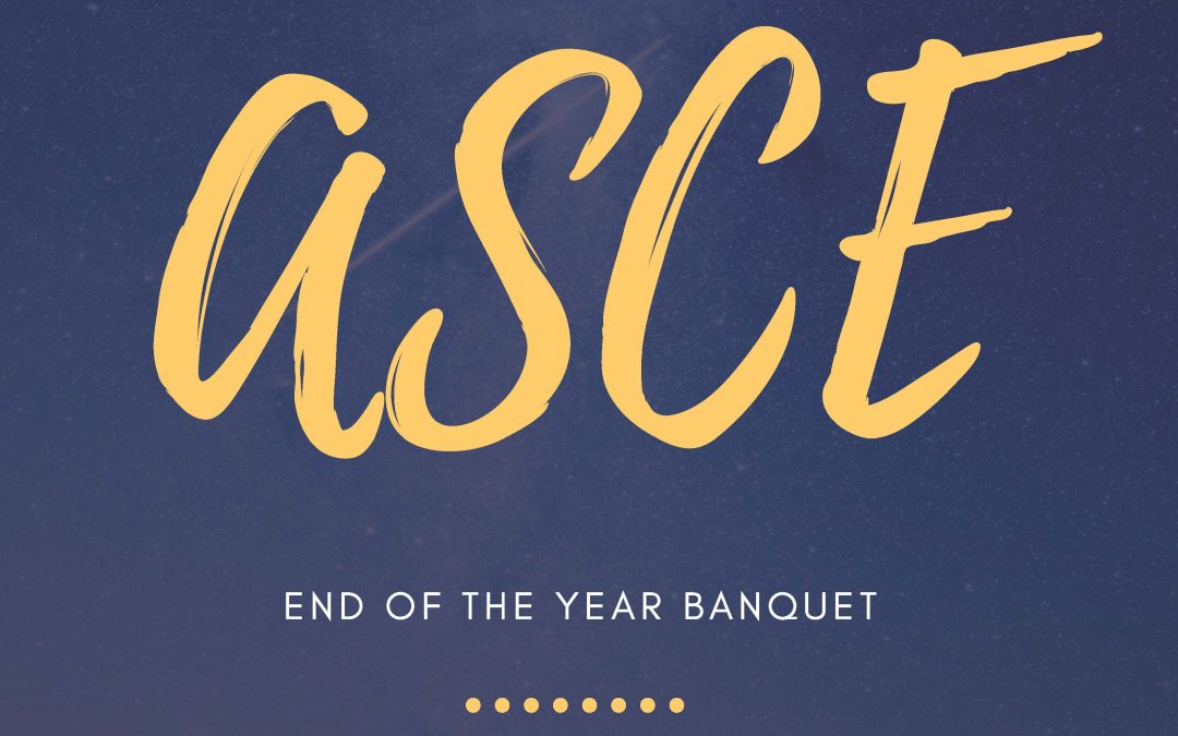ASCE Banquet invitation on image of blue night sky: "A year to remember ASCE End of the Year Banquet June 2, 2017 Check in/Networking bgins at 5:30 PM Sproul Palisades Room UCLA RSVP at www.bit.ly/ASCEendoftheyearbanqet2017"